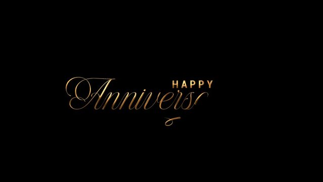 4K Animated Happy Anniversary. Happy Anniversary Text Animation in gold on black blackground for celebratory designs. Perfect for greeting cards, social media posts, banners, invitations, event, party