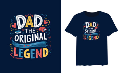 Father's day t shirt design. father's day typography t shirt design.  father's Day Typography Vector Design.