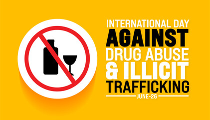 June is International day against drug abuse and illicit trafficking background template. Holiday concept. use to background, banner, placard, card, and poster design template.