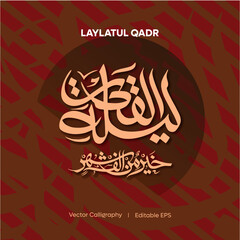 Arabic Calligraphy Laylatul Qadr  I  Vector Calligraphy