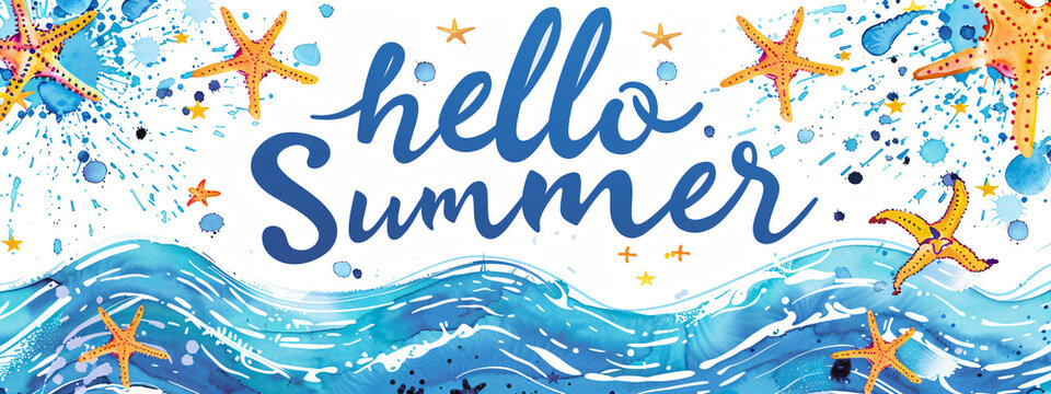 Hello summer text on watercolor blue background with ocean waves and starfish. Calligraphy lettering. Travel and vacation concept. Greeting card or banner in retro style