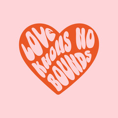 Love Knows no Bounds hand draw lettering Funny season slogans. Isolated calligraphy quotes for travel agency, beach party. Great design for banner, postcard, print or poster