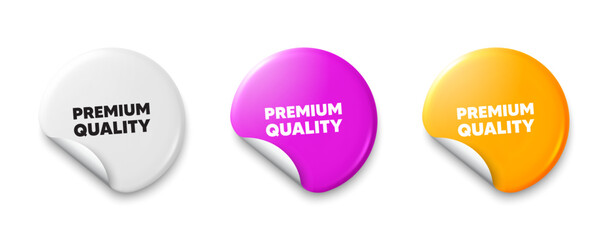 Premium quality tag. Price tag sticker with offer message. High product sign. Top offer symbol. Sticker tag banners. Discount label badge. Vector