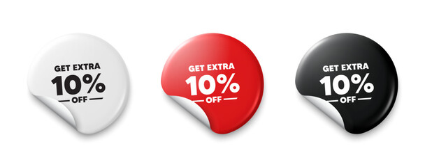 Get Extra 10 percent off sale. Price tag sticker with offer message. Discount offer price sign. Special offer symbol. Save 10 percentages. Sticker tag banners. Discount label badge. Vector