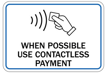 payment signs when possible use contactless payment