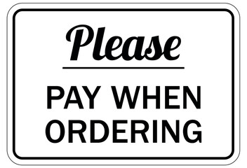 Fototapeta premium payment signs please pay when ordering