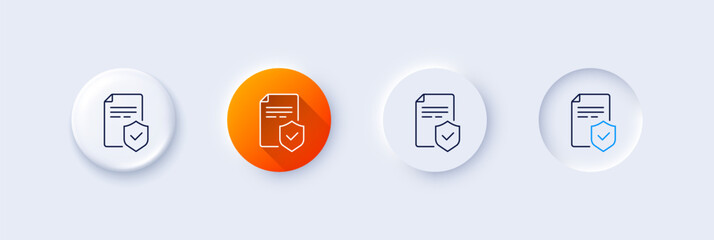 Insurance policy line icon. Neumorphic, Orange gradient, 3d pin buttons. Risk coverage document sign. Policyholder symbol. Line icons. Neumorphic buttons with outline signs. Vector