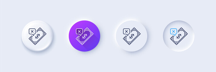 Rejected Payment line icon. Neumorphic, Purple gradient, 3d pin buttons. Dollar money sign. Finance symbol. Line icons. Neumorphic buttons with outline signs. Vector