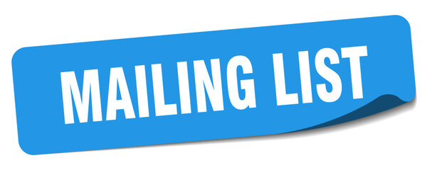mailing list sticker. mailing list label