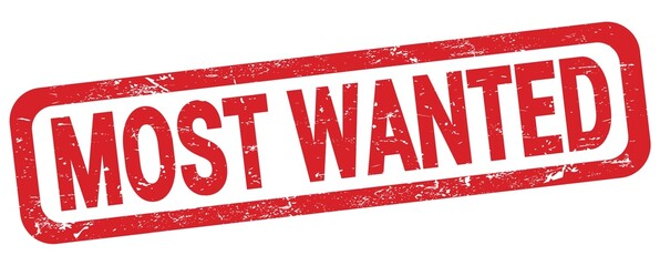 MOST WANTED text written on red rectangle stamp. © outchill