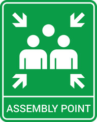 Emergency evacuation assembly point sign. Assembly point icon. Safety Signs. Evacuation Plan. Vector illustration