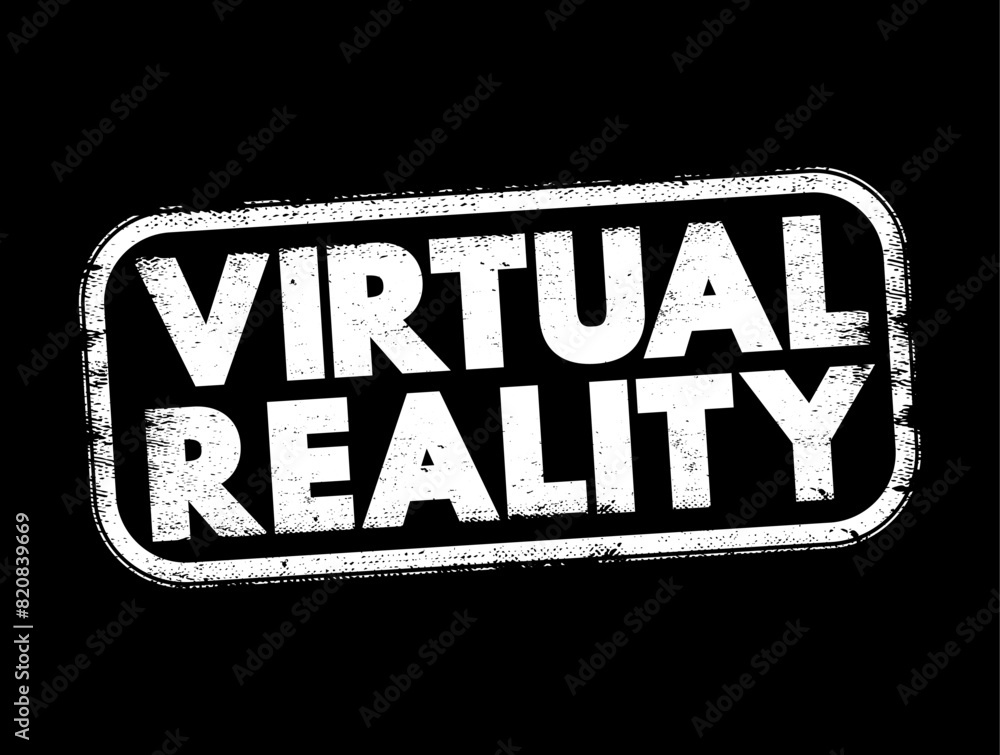 Poster virtual reality - computer-generated environment with scenes and objects that appear to be real, tex