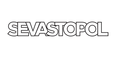 Sevastopol in the Ukraine emblem. The design features a geometric style, vector illustration with bold typography in a modern font. The graphic slogan lettering.