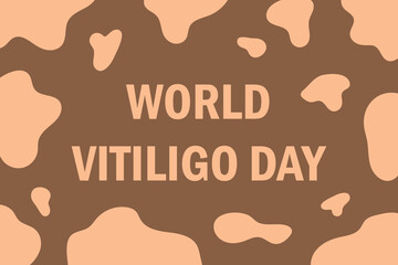 World Vitiligo Day banner, concept. Text on a brown background with beige spots. Vector illustration