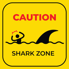 Caution shark zone banner sign poster illustration isolated on square white background. Simple flat drawing for poster prints and web icons.