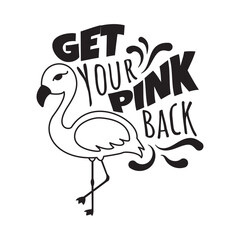 Get Your Pink Back Vector Design on White Background