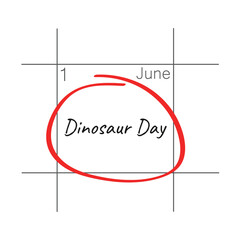 Dinosaur Day on June 1,  calendar date.