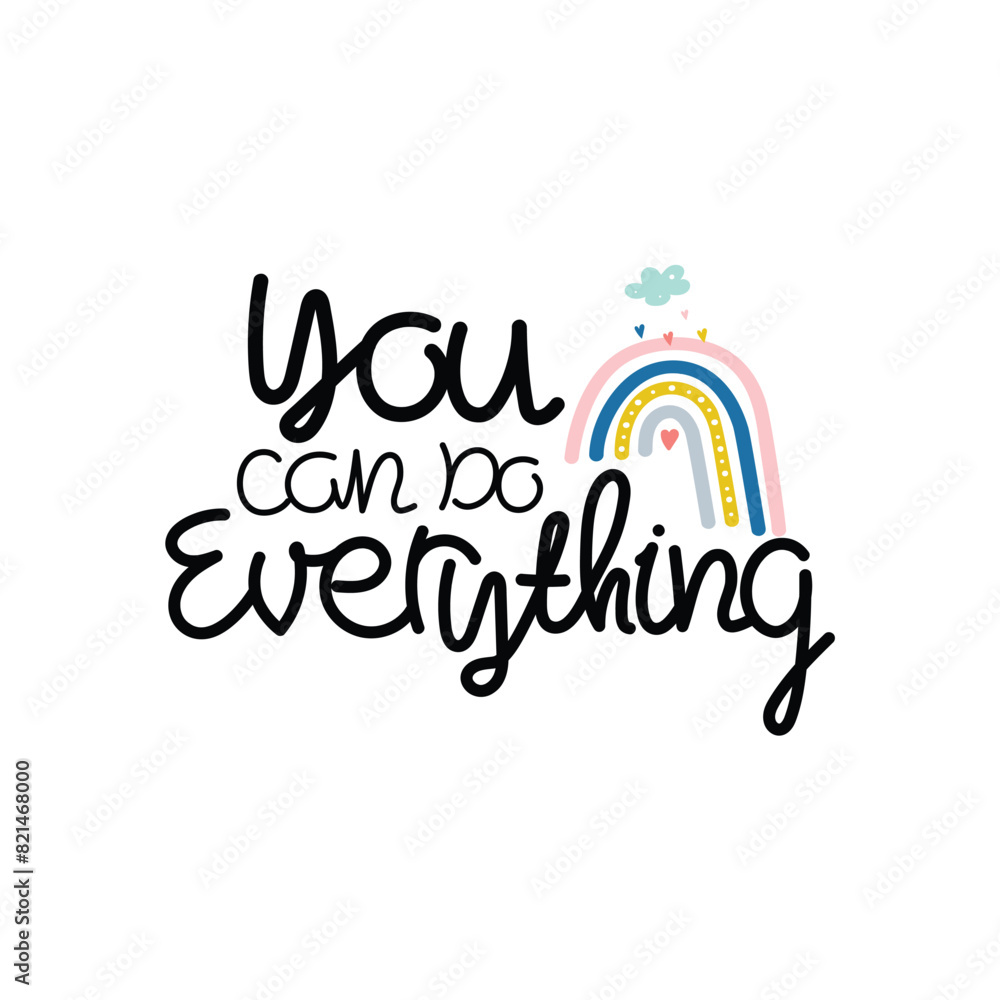 Fototapete hand drawn you can do everything calligraphy text vector design.