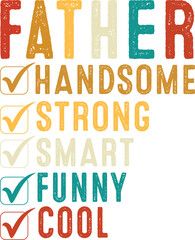 50. Father Handsome Shirt  Father Handsome Shirt 