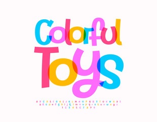 Vector advertising poster Colorful Toys. Watercolor unique Font. Cute Alphabet Letters and Numbers set