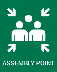 Emergency evacuation assembly point sign. Assembly point icon. Safety Signs. Evacuation Plan. Vector illustration