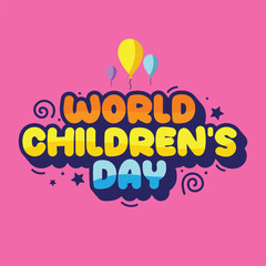 World children's day cute colorful typography template design. Bold typography for celebrating children's day. Kids banner, poster, flyer. Children elements balloons, spiral, stars vector illustration