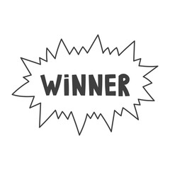 Fototapeta premium Winner text in explosion speech bubble. Comic win symbol. Vector illustration of victory message in burst frame. Hand drawn cartoon style. Isolated black line art