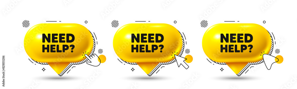 Poster chat speech bubble 3d icons. need help tag. support service sign. faq information symbol. need help 