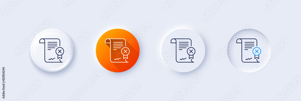 Poster reject certificate line icon. neumorphic, orange gradient, 3d pin buttons. decline document sign. wr