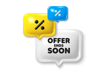 Discount speech bubble offer 3d icon. Offer ends soon tag. Special offer price sign. Advertising discounts symbol. Offer ends soon discount offer. Speech bubble sale banner. Discount balloon. Vector