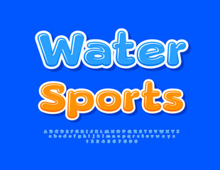 Vector trendy sign Water Sports. Glossy Blue Font. Bright Alphabet Letters and Numbers set.