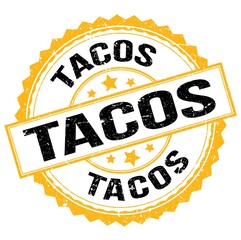 TACOS text on yellow-black round stamp sign