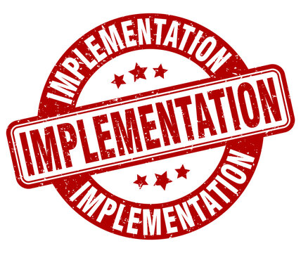 implementation stamp. implementation label. round grunge sign