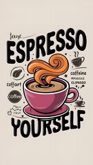 Espresso Yourself tshirt design with cliparts
