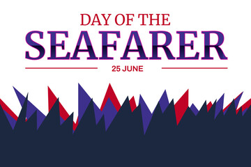 Day of the Seafarer, Holiday concept. Template for background, banner, card, poster, typography with white background