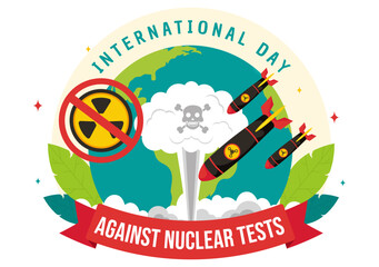 International Day Against Nuclear Tests Vector Illustration for August 29 Features a Earth, and Rocket Bomb in a Flat Style Cartoon Background