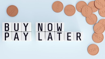 A 3D rendering of the phrase "Buy Now, Pay Later" written on cube shapes, surrounded by scattered gold coins.