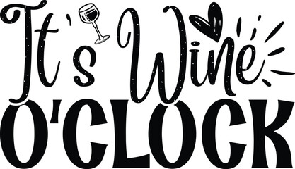 It's wine O'clock