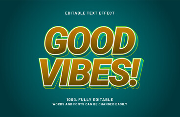 good vibes editable text effect