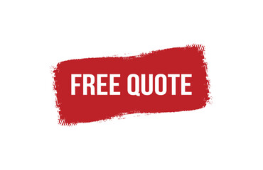 Brush style free quote red banner design on white background.