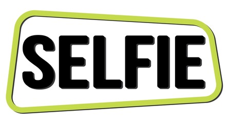 SELFIE text on green-black trapeze stamp sign.
