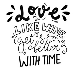 Love like wine - gets better with time
