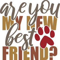 Are You My New Best Friend - Pet Rescue Illustration