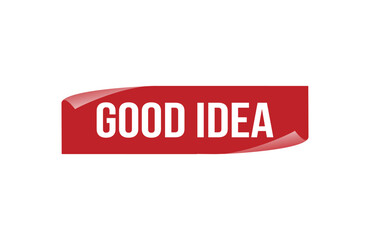 Red banner Good idea on white background.
