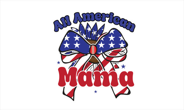 All American Mama Sublimation Design