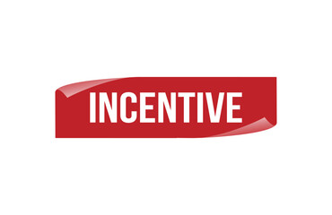 Red banner Incentive on white background.