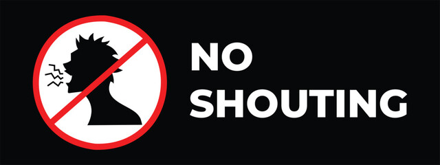 No shouting sign banner illustration isolated on horizontal black background. Simple flat cartoon art styled drawing for library or school zone poster prints.