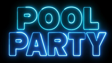 Pool Party text font with neon light. Luminous and shimmering haze inside the letters of the text Pool Party. Pool Party neon sign. 