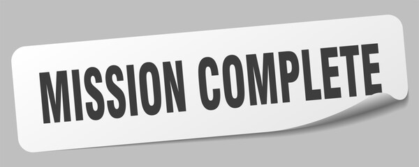 mission complete sticker. mission complete label