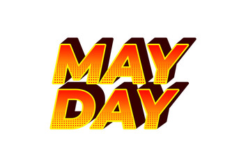 May day. Text effect in 3D style with good colors